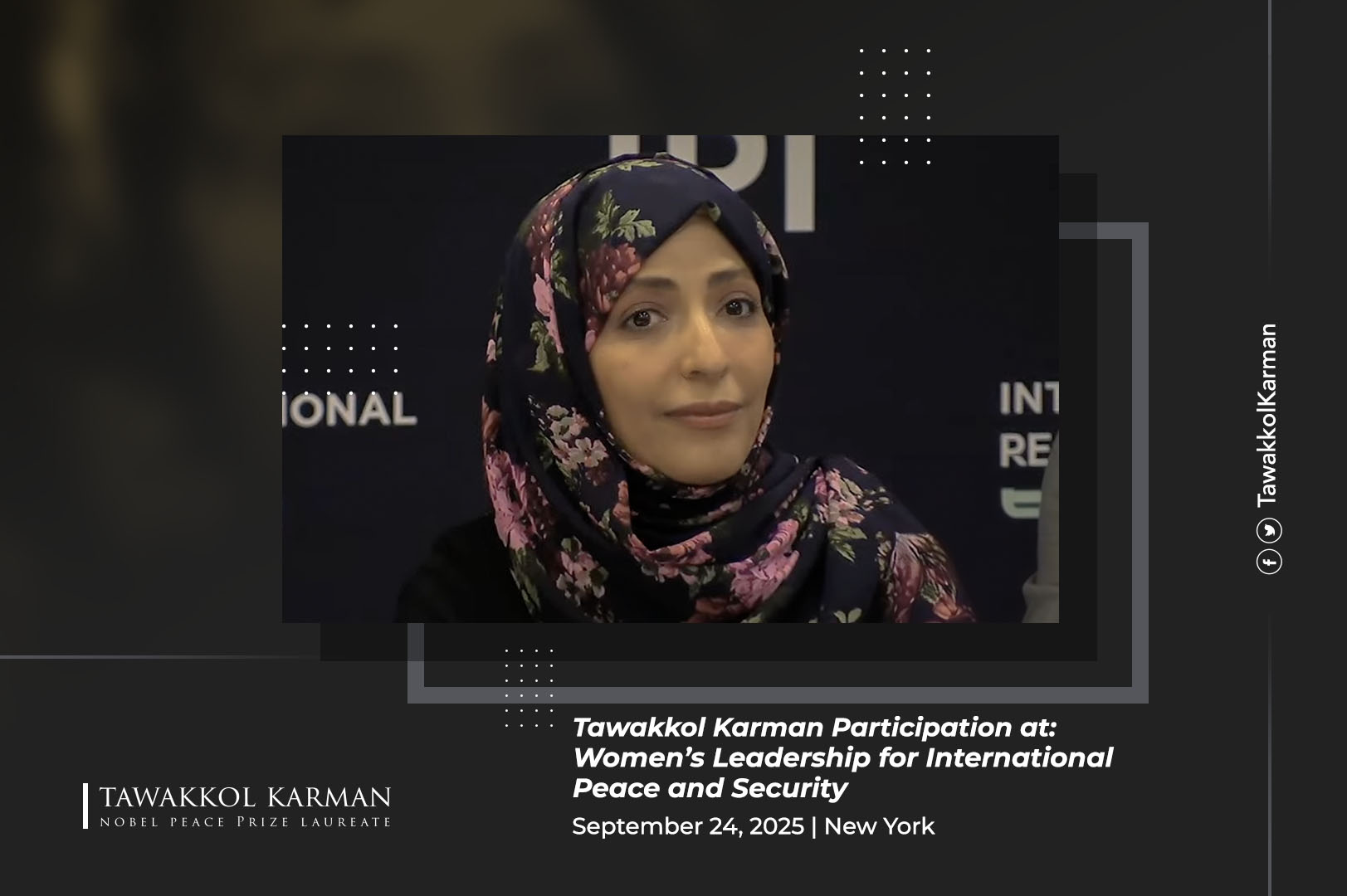 Tawakkol Karman Participation at: Women’s Leadership for International Peace and Security